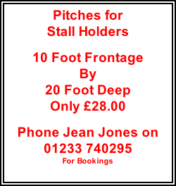 Pitches for Stall Holders  10 Foot Frontage   By 20 Foot Deep Only £28.00  Phone Jean Jones on 01233 740295 For Bookings